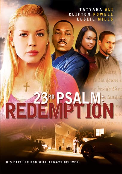 23rd Psalm : Redemption