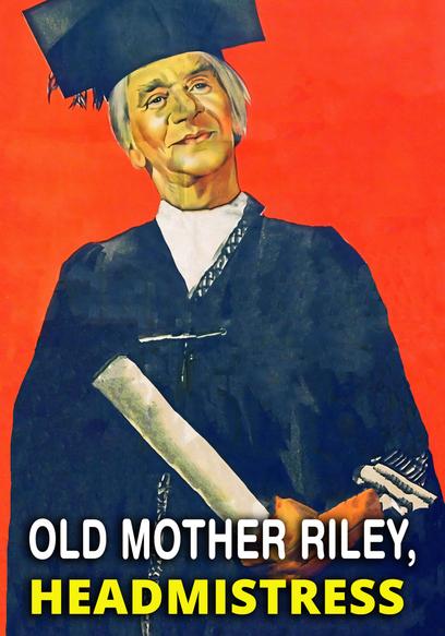 Old Mother Riley, Headmistress