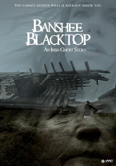 Banshee Blacktop: An Irish Ghost Story