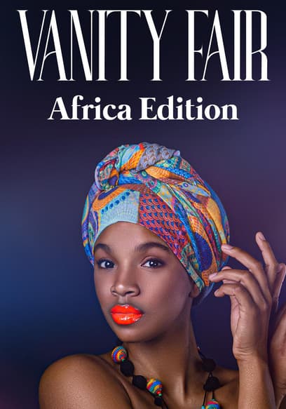 Vanity Fair: Africa Edition