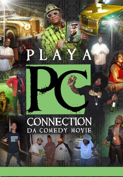 Playa Connection: Da Comedy Movie