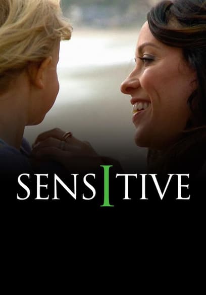 Sensitive: The Untold Story