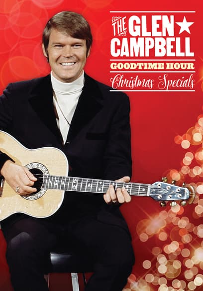 The Glen Campbell Goodtime Hour: Christmas Special (12/20/1970)
