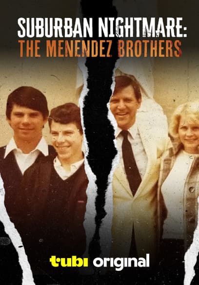 Suburban Nightmare: The Menendez Brothers