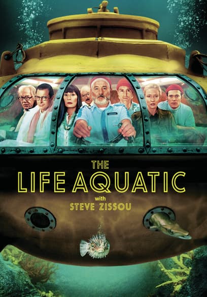 The Life Aquatic With Steve Zissou