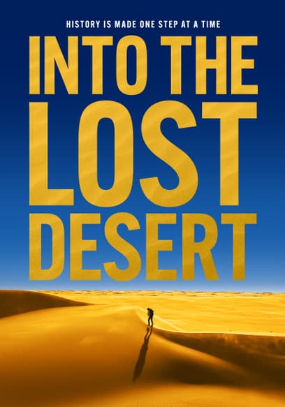 Into the Lost Desert
