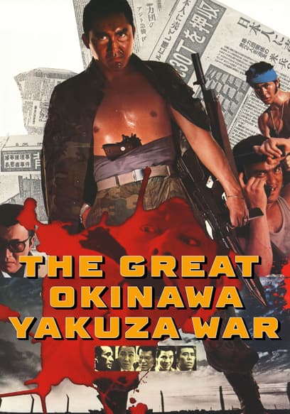 The Great Okinawa Yakuza War