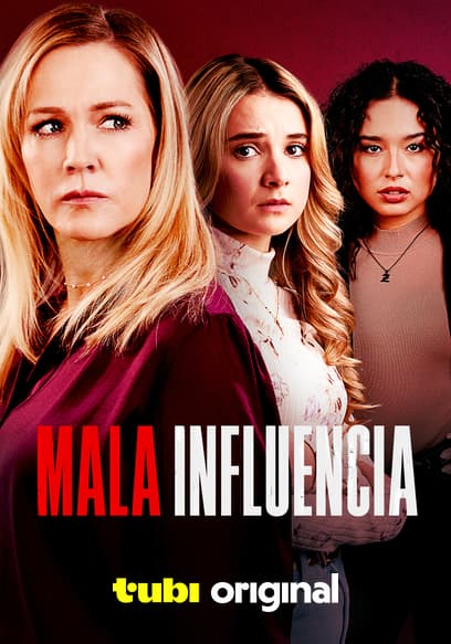 Watch Mala Influencia (Doblado) (2022) - Free Movies | Tubi