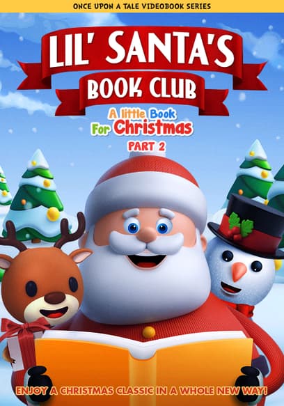 Lil' Santa's Book Club: A Little Book for Christmas (Pt. 2)