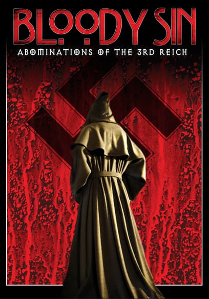 Bloody Sin: Abominations of the Third Reich