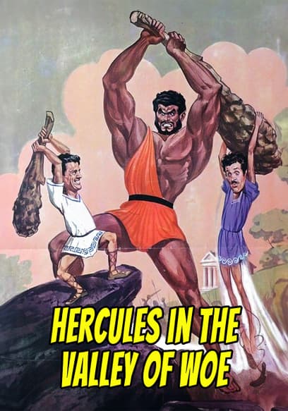 Hercules in the Valley of Woe