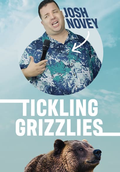 Josh Novey: Tickling Grizzlies