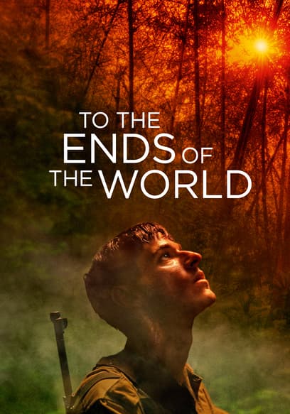 To the Ends of the World