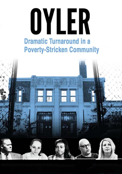 Oyler: Dramatic Turnaround in a Poverty-Stricken Community