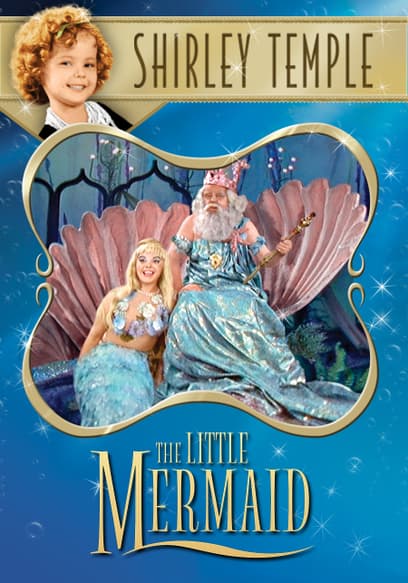 Shirley Temple's Storybook: The Little Mermaid