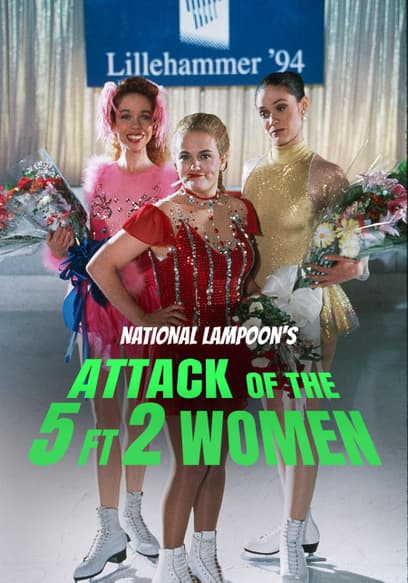 National Lampoon's Attack of the 5 Ft. 2 Women