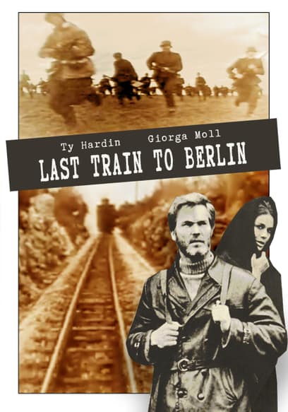 Last Train to Berlin