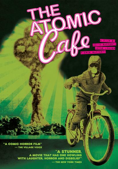 The Atomic Cafe