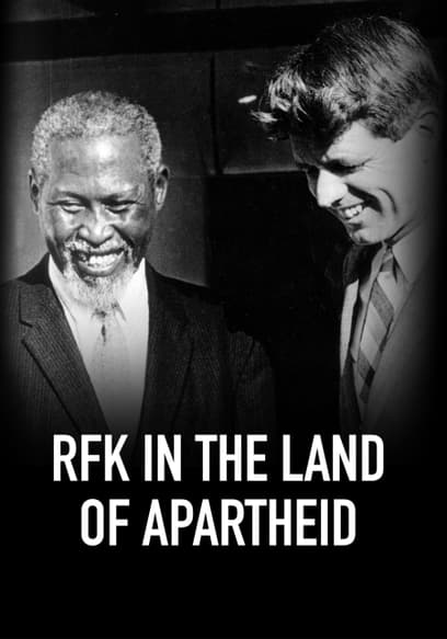 RFK in the Land of Apartheid