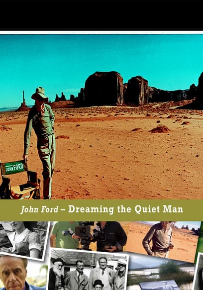 John Ford - Dreaming of the Quiet Man
