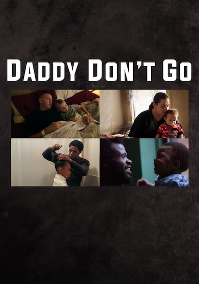 Daddy Don't Go