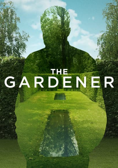 The Gardener