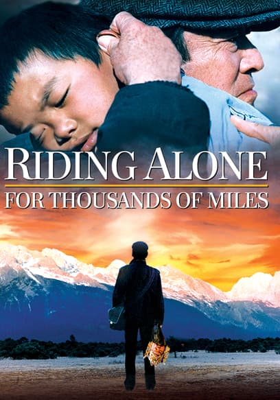 Riding Alone for Thousands of Miles