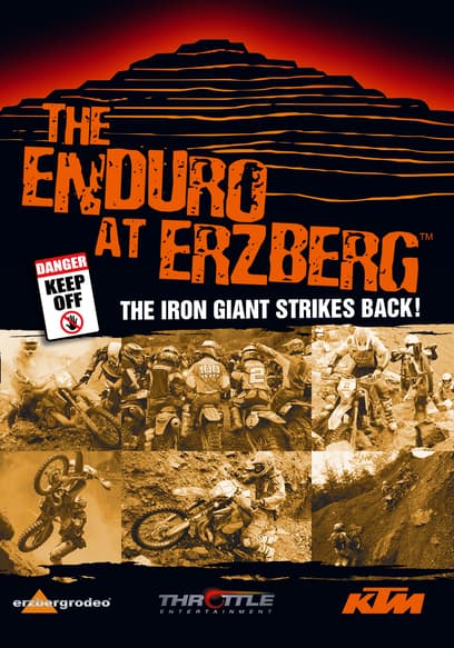 The Enduro at Erzberg: The Iron Giant Strikes Back