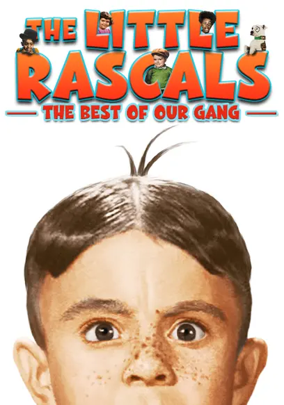 The Little Rascals: Best of Our Gang (In Color)