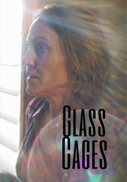Glass Cages