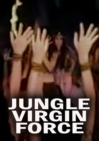 Jungle Virgin Force