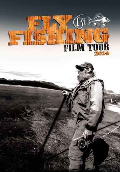 Fly Fishing Film Tour 2014