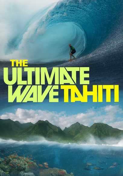 The Ultimate Wave Tahiti