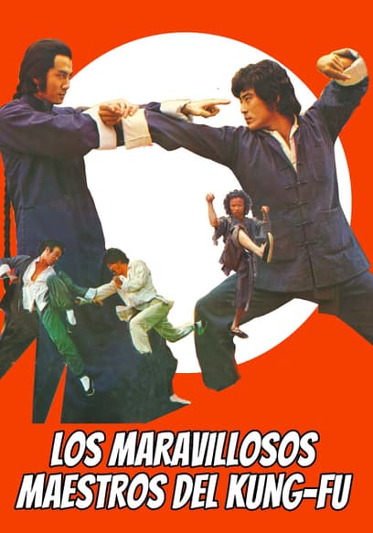 Los Maravillosos Maestros Del Kung Fu (Doblado)