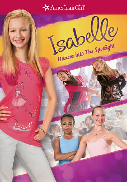 American Girl: Isabelle Dances Into the Spotlight