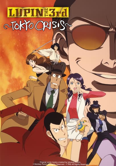 Lupin the 3rd: Tokyo Crisis