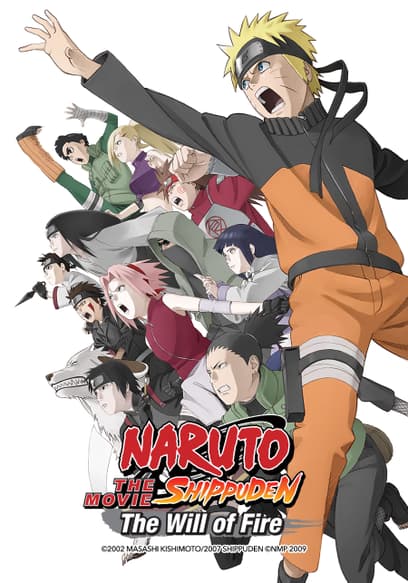 Naruto Shippuden the Movie: The Will of Fire (Dubbed)