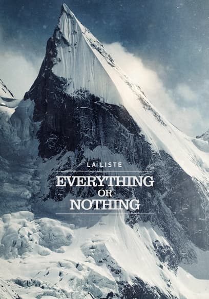 La Liste: Everything or Nothing