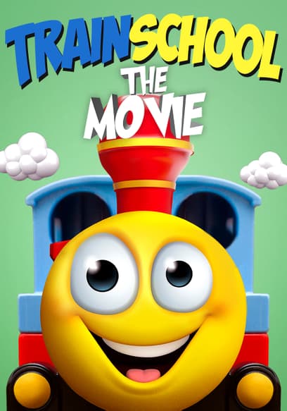 Train School: The Movie
