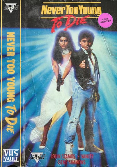 Watch Never Too Young To Die 1986 Free Movies Tubi