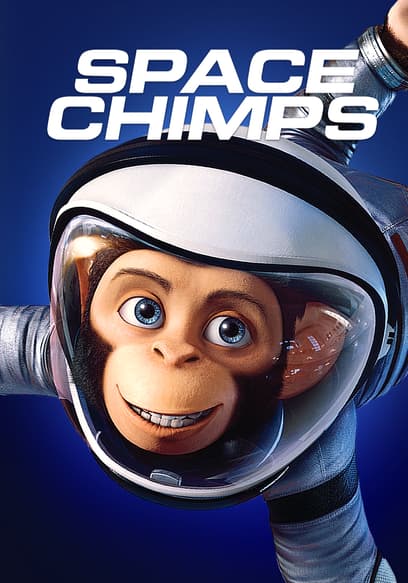 Watch Space Chimps (2008) - Free Movies | Tubi