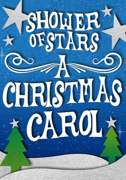 Shower of Stars: A Christmas Carol
