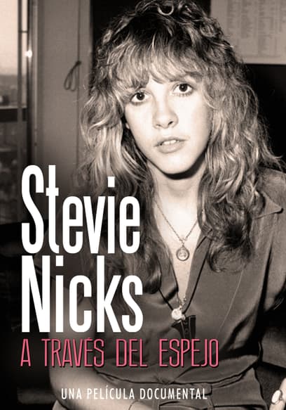 Stevie Nicks: A Traves Del Espejo (Sub Esp)