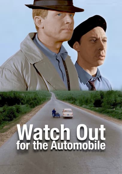 Watch Out for the Automobile