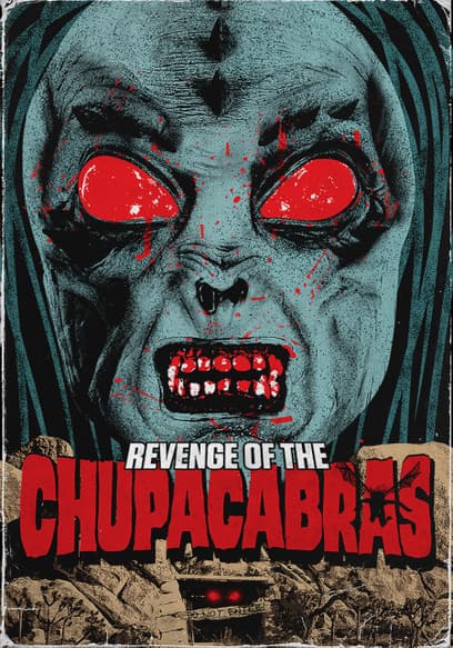Revenge of the Chupacabras