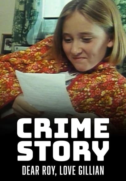 Crime Story: Dear Roy, Love Gillian