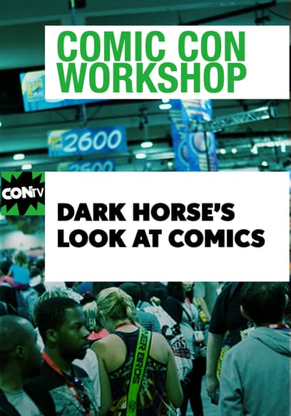 Comic Con Workshop: Dark Horse's Look at Comics