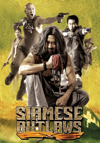 Watch Siamese Outlaws (2004) Free Movies Tubi