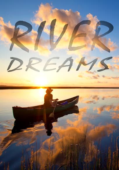 River Dreams