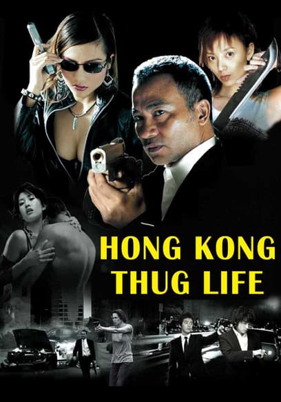 Hong Kong Thug Life